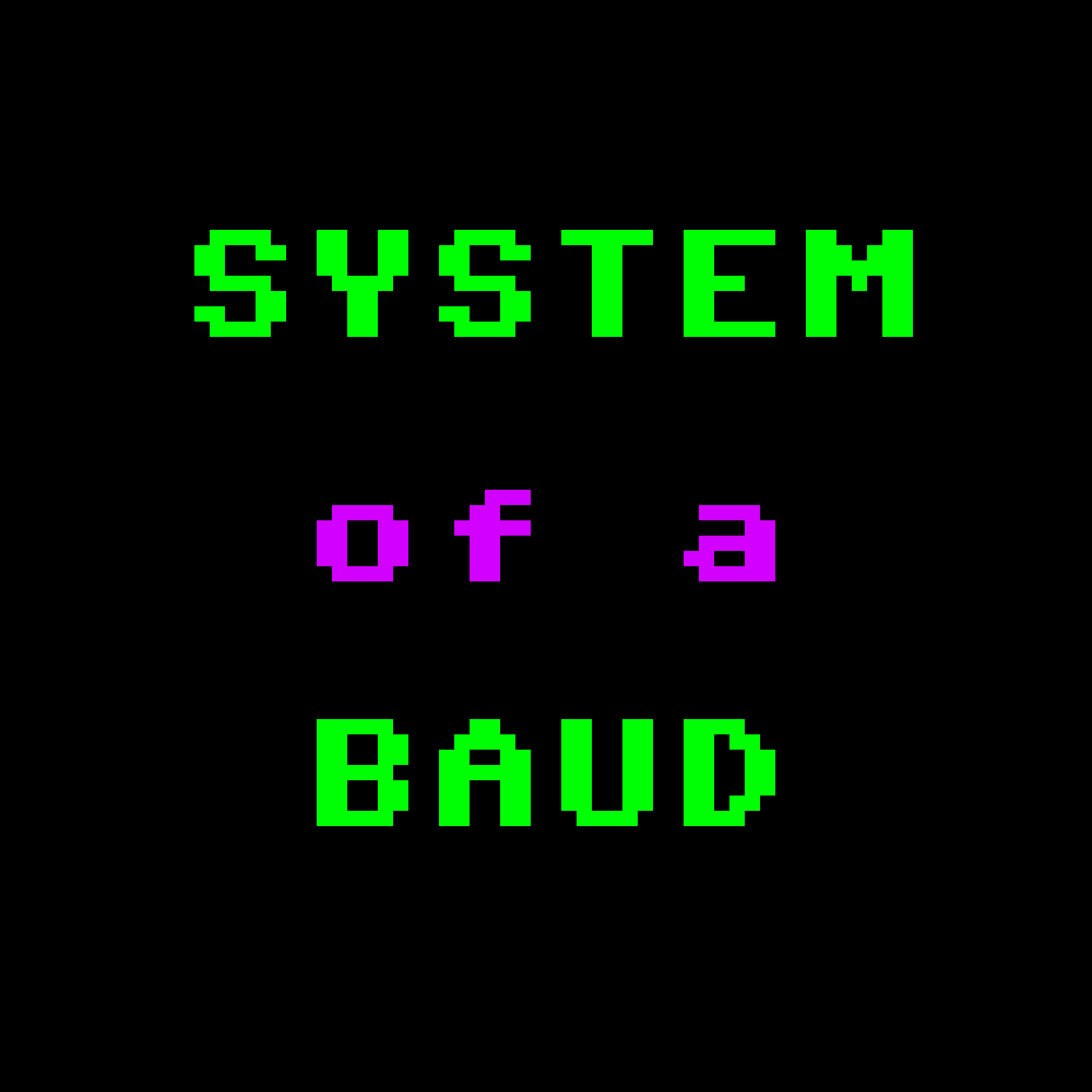 System of a Baud